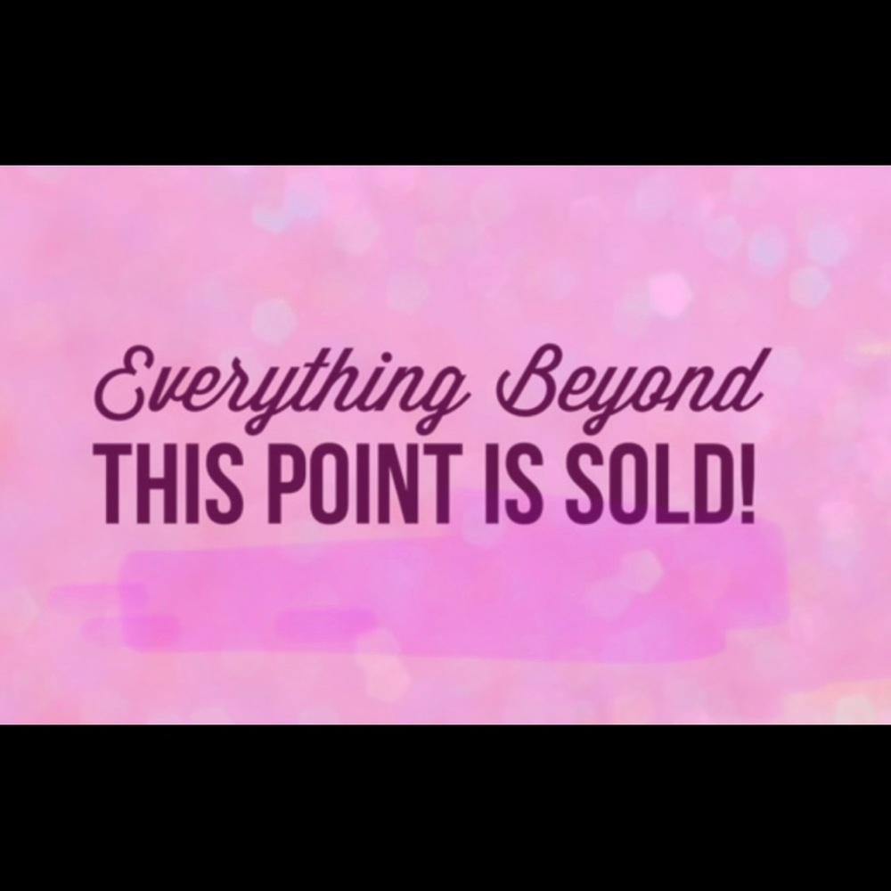 All items past this post are sold!